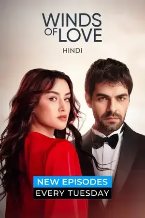 Winds Of Love 2024 Season 01 Hindi Audio WEB-DL 720p - 480p - 1080p [ALL EPISODES]